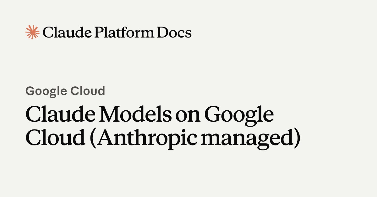Annonce officielle : Claude sur Google Cloud : l'offre gérée par Anthropic